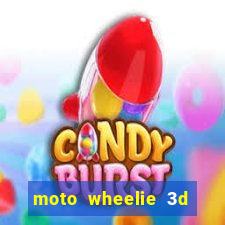 moto wheelie 3d dinheiro infinito 2024